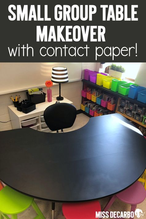 Table Sticker Cover, Small Group Seating Ideas, Painting Classroom Tables, Classroom Small Group Table, Classroom Round Table Arrangement, Contact Paper Desk Teacher, Contact Paper For Desk, Teacher Table Desk, Group Tables In Classroom