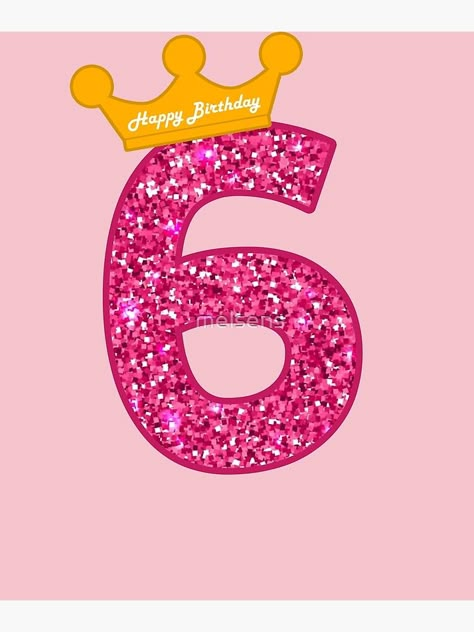 "Happy Birthday Art, Girls 6th Party 6 Years Old Bday" Greeting Card by melsens | Redbubble Happy 6th Birthday Girl, Barbie 6th Birthday Party, 6th Birthday Girl, 6th Birthday Girls, Barbie Printables, Birthday Greetings Friend, Happy 6th Birthday, Cake Topper Printable, Diamond Party