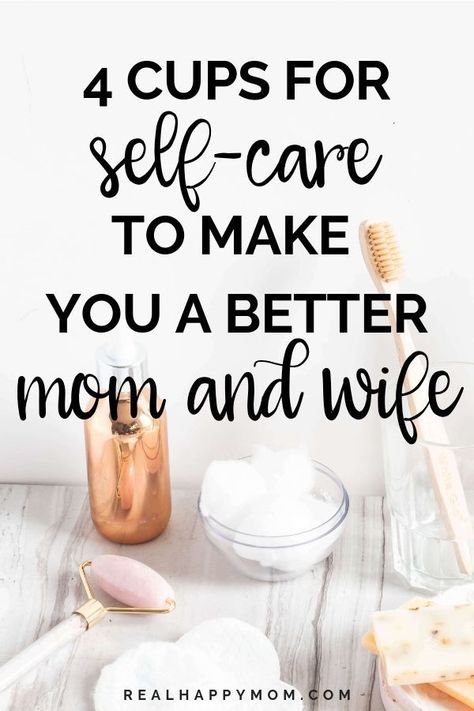 You have probably heard, you can't pour from an empty cup. This is why self-care for moms is so important. Kimberly from Cherished Wives shares her perspective of self-care using the 4 cups for self-care - self-care for your physical, mental, spiritual, and emotional wellbeing. Check this post out to learn more! #realhappymom #selfcare Pouring From An Empty Cup, Mom Wellness, Positive Advice, Mom Time, Classy Lifestyle, Mom Self Care, Mom Care, Empty Cup, Self Care Checklist