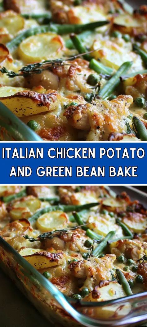 Italian Chicken, Potato, and Green Bean Bake Italian Chicken Potato Green Bean Bake, Green Bean And Chicken Recipes, Chicken And Green Bean Recipes, Chicken And Green Bean Casserole, Chicken Green Beans And Potatoes, Green Bean Bake, Chicken Potatoes And Green Beans, Chicken Green Beans Potatoes, Potato And Green Bean