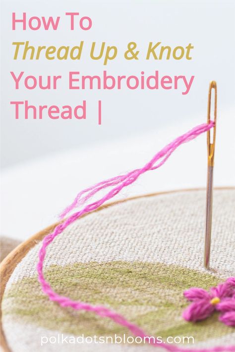 Are you struggling to thread up your thread for sewing or hand embroidery. In this tutorial I'll show some quick tips and techniques that make threading up your needle and finishing your thread much easier. Fine Thread Embroidery, Threading Embroidery Needle, Single Thread Embroidery, How To Tie Embroidery Thread, How To Thread A Needle, How To Thread An Embroidery Needle, How To Thread Embroidery Needle, How To Knot Thread On Needle, How To Thread Needle For Embroidery