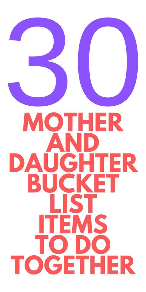 Mother and Daughter BUCKET LIST Here is a fun bucket list for you to do with your kids. Mom And Daughter Bucket List, Mother Daughter Bucket List Ideas, Things To Do With Your Parents, Mother And Daughter Activities Ideas, Things To Do With Your Daughter, Fun Things To Do With Your Mom, Things To Do With Your Mom, Mother Daughter Bucket List, Things To Do With Mom