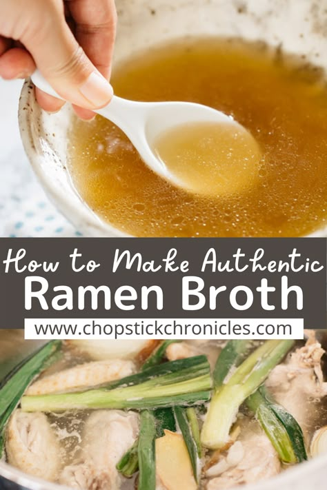 two photograph collage of ramen broth. One is ramen broth served in a bowl and another is all ingredients in a soup pot with text overlay Rich Ramen Broth Recipe, Authentic Ramen Broth Recipes, Ramen Bone Broth Recipe, Roman Broth Recipe, Best Ramen Broth Recipe, Ramen Stock Recipe, Broth For Ramen Noodles, Ramen Base Recipe, Shoyu Ramen Broth Recipe