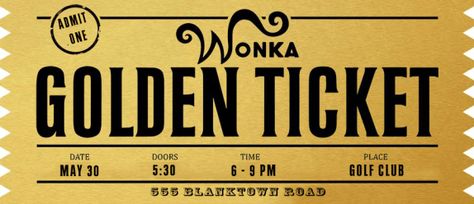 Golden Ticket Template 1. The Golden Ticket, Golden Color Combination, Gold Ticket Design, Template Tiket, Golden Ticket Birthday Invite, Golden Ticket Template, Wonka Golden Ticket, Wonka Party, Wonka Chocolate