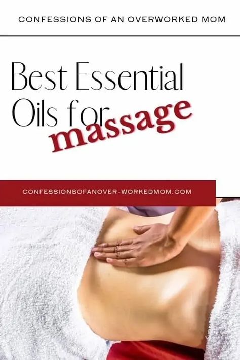 Best Essential Oils for Massage | Confessions of an Overworked Mom Massage Business Ideas, Massage Oils Recipe, Cleaning With Essential Oils, Rosewood Essential Oil, Benefits Of Massage, Essential Oils For Beginners, Cupping Massage, Massage Business, Essential Oils Cleaning