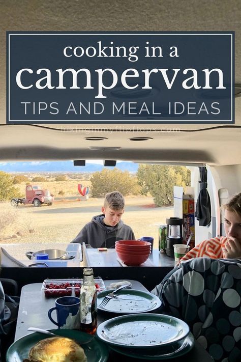 a boy cooking at the campervan kitchen while a girl sits in the campervan dining area Cooking In A Camper, Camper Cooking Ideas, Rv Dinners Ideas, Easy Camper Van Meals, Camper Van Food Ideas, Easy Car Camping Meals, Easy Vanlife Meals, Campervan Meal Ideas, Camping Meals For One Person