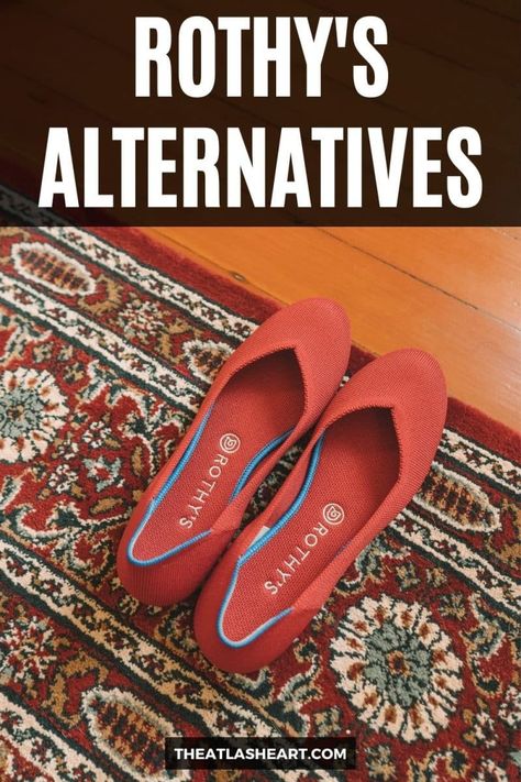 A pair of red Rothy's flats sitting on the edge of a Persian rug on a hardwood floor, with the text overlay, "Rothy's Alternatives." Rothy's Shoes Outfit, Rothy’s Outfit Ideas, Rothys Outfits, Rothys Shoes Outfit, Pointed Flats Outfit, Purple Shoes Outfit, Red Flats Outfit, Zero Shoes, Best Shoes For Travel