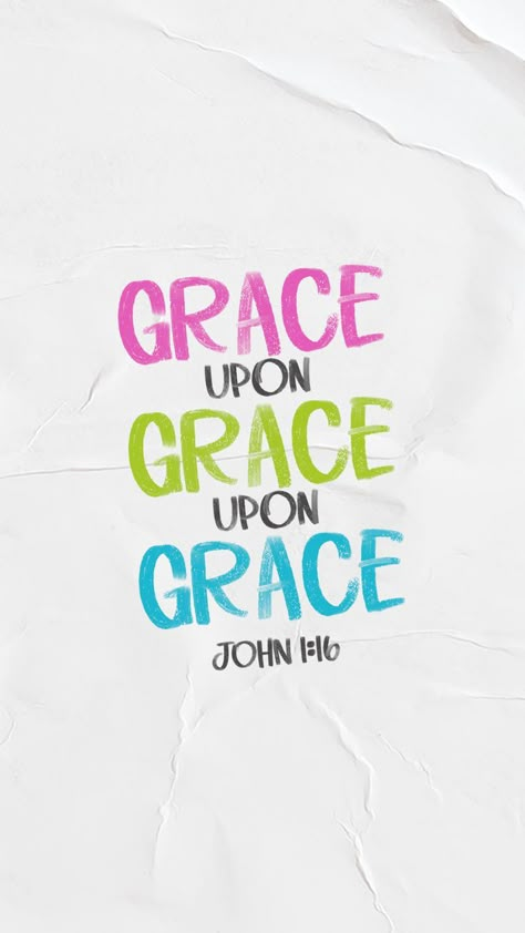 John 1:16 Grace Upon Grace Wallpaper, Grace Wallpaper, John 1 16, Good News Bible, Christian Graphics, Grace Upon Grace, Bible Verse Background, Christian Backgrounds, Christian Values