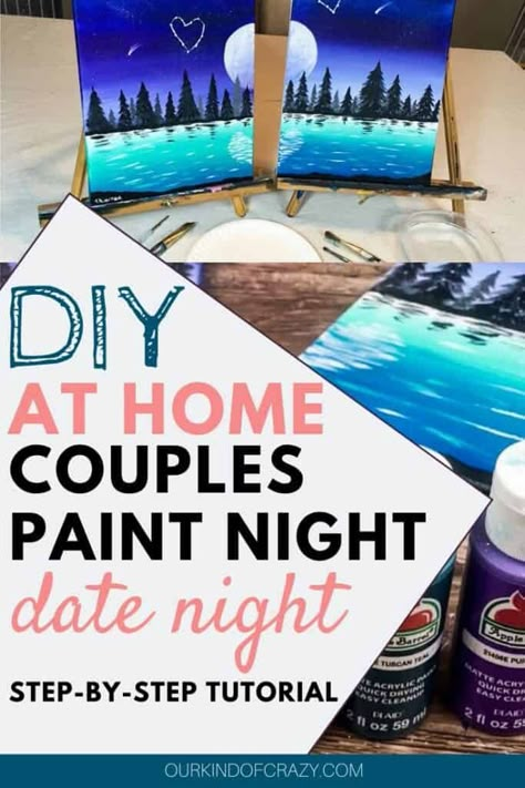 Couples Painting Date Night At Home: Paint & Sip Couple's Edition.  This post shares all the Paint & Sip Ideas you can DIY in your own home. Easy, step-by-step Do It Yourself painting party for couples to do at home. Don't forget the wine! #paintandsip #couplesnight #datenightideas #paintingdate At Home Couples Paint Night, Paint Canvas Date Night, Paint Together Couple, Couples Painting Date Night, Painting Date Ideas At Home, Diy Painting Date Night, Diy Paint And Sip Date Night, Couple Diy Paintings, Diy Paint And Sip Date Night At Home