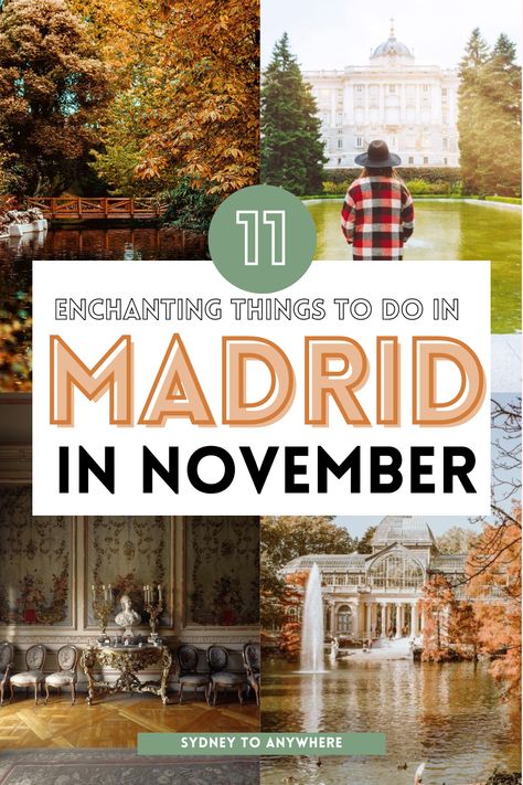 Things to Do in Madrid Spain in November Fall In Madrid Outfits, Madrid November Outfit, Madrid Spain Outfit Idea Fall, Madrid Fashion Fall, Spain November Outfit, Madrid In November Outfits, What To Do In Madrid, Madrid Outfits Fall, Madrid In November