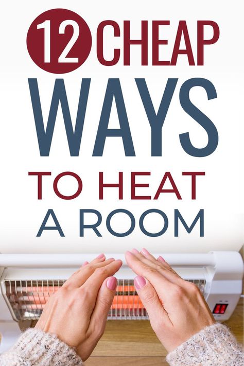 If you're living in a large home, heating can be expensive and wasteful. Here are the 12 of the cheapest ways to keep a room warm all winter. These cheap ways to heat a room range from the simplicity of safe space heaters to installing proper insulation and sealing up drafty areas. #budgetingtips #heataroom #savemoneyonbills #moneysavinghacks Alternative Heat Source, Home Heating Ideas, Ways To Heat Your Home, Home Heating Hacks Winter, Insulation Ideas Cheap, Diy Heater Indoor, Utility Hacks, Maintenance Free Landscaping, Homemade Heater