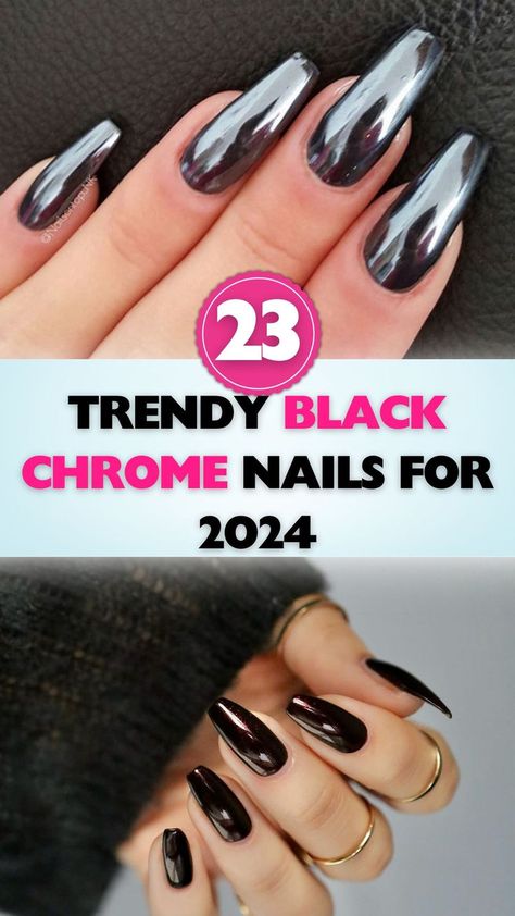 Stay ahead of the trends with these fashionable black chrome nail ideas for 2024.