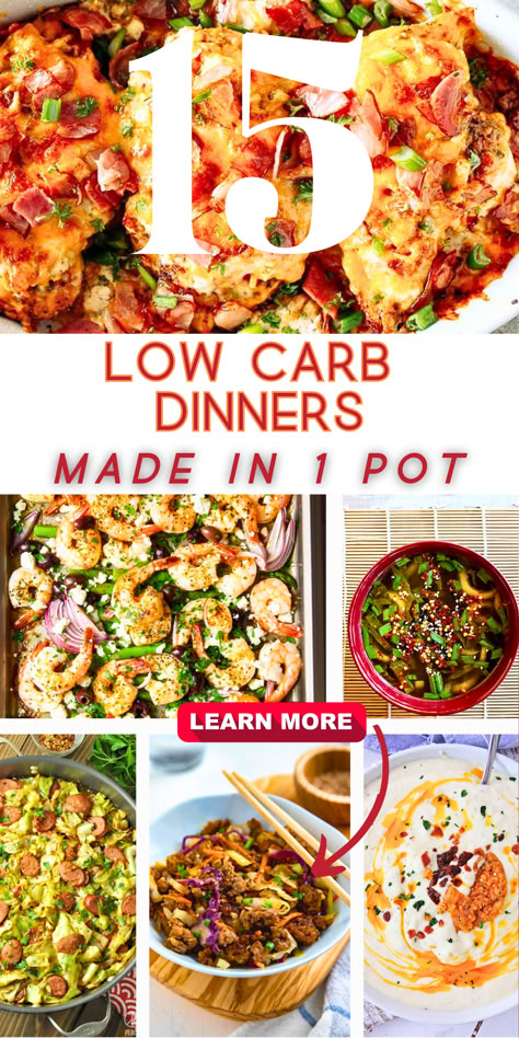 6 photos of low card one pot dishes in a collage with a big number 15. Easy Dinner Recipes Healthy For One, Healthy Dump Dinners Instant Pot, Healthy One Pot Meals Low Carb, One Pot Dinners Easy Healthy, One Pot Recipe Ideas Healthy, One Pot Meals For Diabetics, Healthy 1 Pot Meals, Easy One Pot Healthy Meals, One Pot Protein Meals