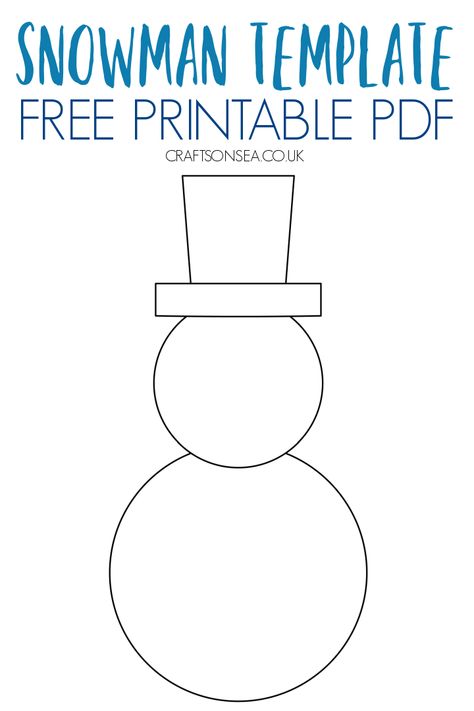 Snowman Template (FREE Printable PDF) Snow Toddler Crafts, Snowman Printables Free Templates, Snowman Template Free Printable, Snowman Crafts For Toddlers, Snowman Crafts For Kids, Free Printable Snowman, Snowman Crafts Preschool, Snowman Template, Printable Snowflake Template