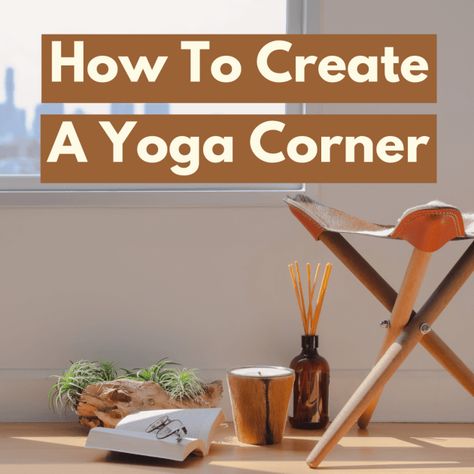 How to Create a Peaceful Yoga Corner in Your Home  - Sustain Life Journal Cozy Yoga Space, Spare Bedroom Yoga Space, Yoga Nook In Bedroom, Yoga Living Room Ideas, Yoga Home Aesthetic, Yoga Area In Bedroom, Yoga Space In Bedroom, Yoga Space At Home Meditation Corner, At Home Yoga Space