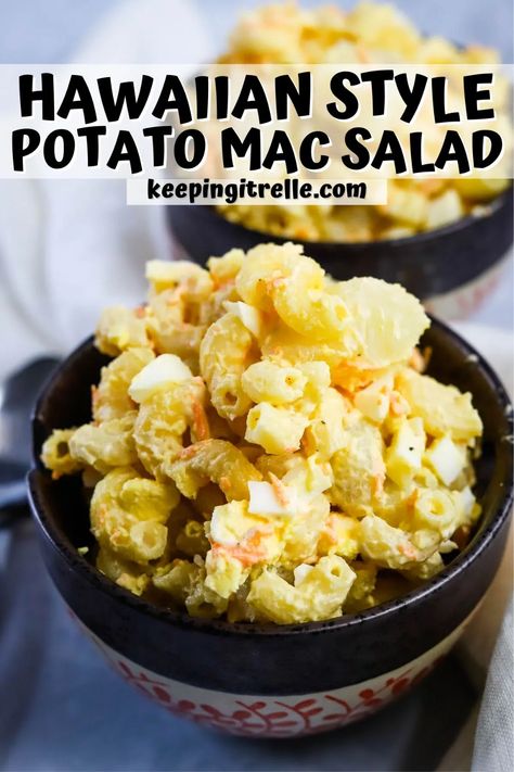 Hawaiian Mac Salad With Potatoes, Mac Potato Salad, Mac And Potato Salad, Hawaiian Macaroni Salad With Potatoes, Macaroni And Potato Salad, Hawaii Mac Salad, Hawaiian Mac And Cheese, Hawaiian Macaroni Potato Salad, Cold Mac And Cheese Salad