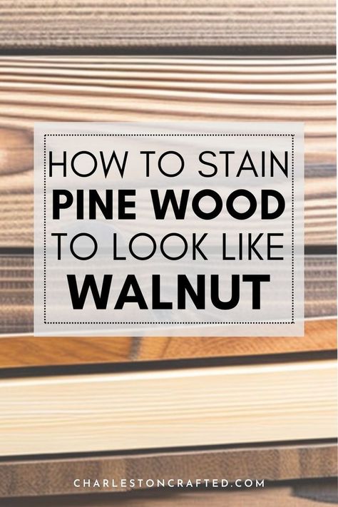 Want to use wood stain to totally transform the look of your wood? Here’s how to stain pine to look like walnut! How To Stain Wood Paneling, Weathered Pine Stain, Varathane Wood Stain Colors On Pine, Wax Stains On Wood, Minwax Stains On Pine, Best Stain Colors For Pine, How To Stain Plywood, Minwax Early American Stain On Pine, Can You Stain Over Stain