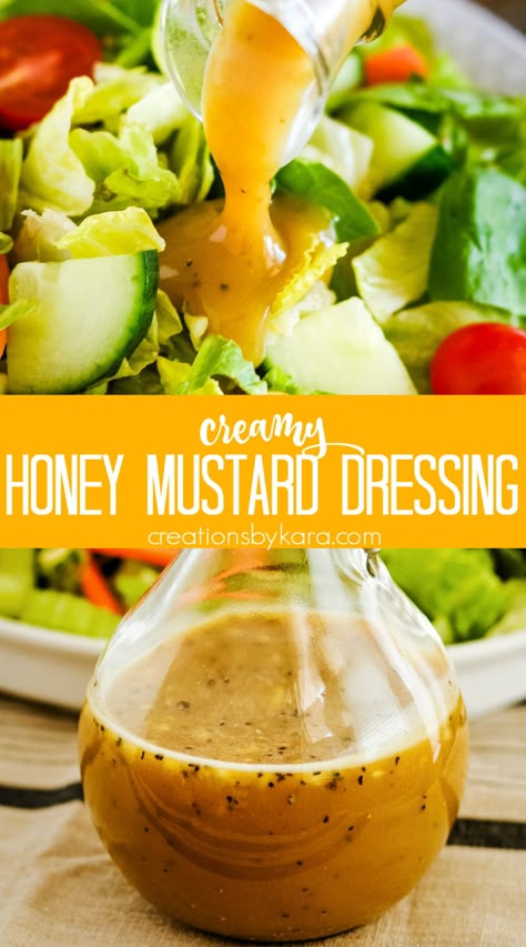 Skip the store-bought dressing and make your own creamy HONEY MUSTARD DRESSING at home with this easy recipe. Sweet and tangy, it's perfect for any salad! #honeymustarddressing #homemadedressing @Creations by Kara Mustard Honey Dressing, Best Honey Mustard Dressing, Easy Honey Mustard Dressing, Honey Mustard Dressing Homemade, Creamy Honey Mustard Dressing, Honey Mustard Dressing Recipe, Homemade Honey Mustard Dressing, Mustard Dressing Recipe, Creamy Honey Mustard