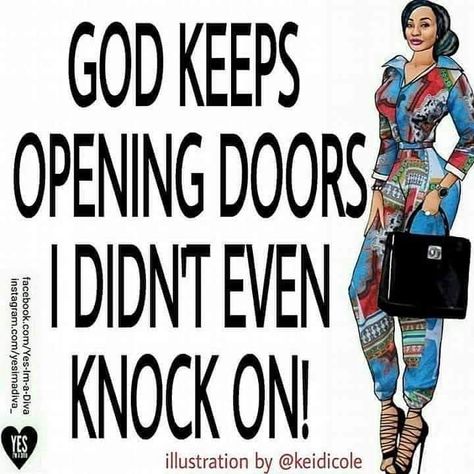 African American Expressions, African American Quotes, Christian Motivational Quotes, Diva Quotes, Opening Doors, Jesus Christus, Best Inspirational Quotes, Queen Quotes, Religious Quotes