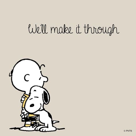 PEANUTS on Twitter: "We'll make it through. https://t.co/qumAqFrQeK" Peanuts Quotes, Charlie Brown Quotes, Image Positive, Woodstock Snoopy, Snoopy Funny, Snoopy Quotes, Snoopy Pictures, Snoopy Love, Charlie Brown Peanuts