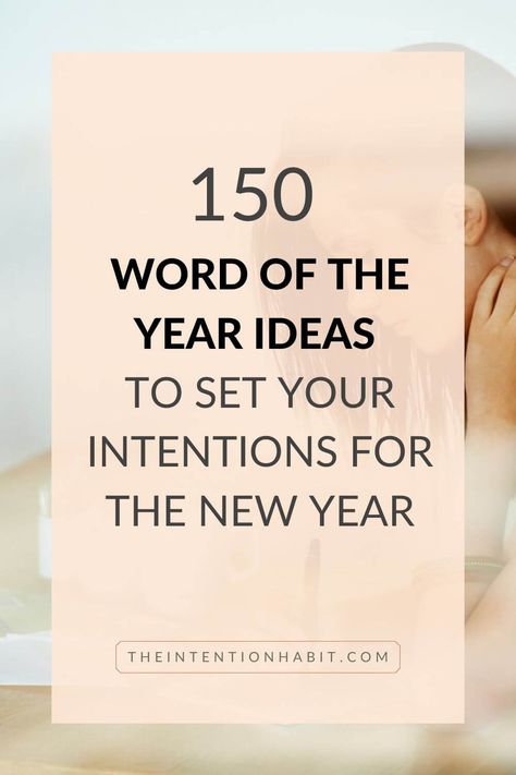 Are you looking for a powerful way to set your intentions for the new year? Consider choosing a Word of the Year – a single word that serves as a guiding principle or theme for the year ahead. It can help you stay focused, motivated, and intentional in all areas of your life. This list of word of the year ideas will help get you inspired! Ideas for word of the year to set your yearly word to live by. Words For The Year, Word Of Year, Words Of The Year Ideas, Words For New Year, The Year Of Less, One Little Word Ideas, Words Of The Year, Words For The New Year, New Year Word Of The Year