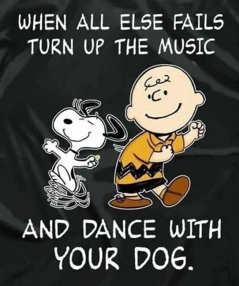 John's World🎄 on Twitter: "When all else fails turn up the music and dance with your dog. ~ Sounds like fun! ~ #Dogs #AdoptLove… " Peanuts Quotes, Charlie Brown Quotes, Snoopy Dance, Happy Week End, Snoopy Funny, Snoopy Quotes, Snoopy Pictures, Snoopy Friends, Charlie Brown Snoopy