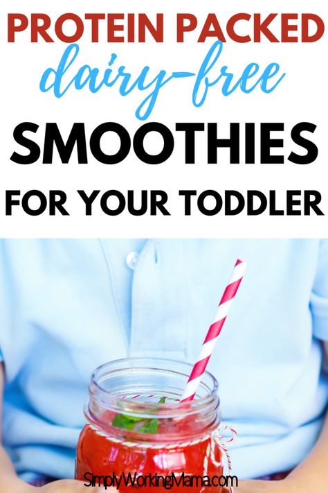 No protein powder required! This protein smoothie is jam packed with superfoods and nutrients that feed your toddler's growing body. Perfect for picky eaters, dairy allergy, or dairy intolerance. Easy for mom and kid-approved! #simplyworkingmama #dairyfree #toddler #toddlerfoods #pickyeaters #dairyfreesmoothies #dairyfreetoddler Non Dairy Smoothie, Dairy Free Baby, Best Finger Foods, Meals For Toddlers, Meals For Busy Moms, Protein Packed Smoothies, Toddler Picky Eater, Toddler Smoothies, Dairy Intolerance