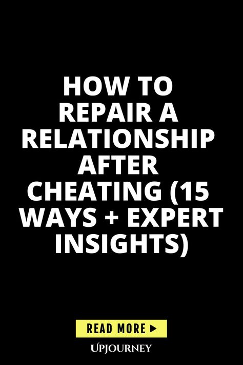 Discover 15 effective ways and expert insights on how to repair a relationship after cheating. Rebuilding trust and communication is essential in overcoming this challenge. Learn how to navigate through this difficult time with guidance from professionals who understand the complexity of such situations. With dedication and effort, healing and strengthening your bond is possible. Explore these valuable tips and take steps towards a healthier, more resilient relationship. Relationship After Cheating, Relationship Repair, Individual Therapy, Rebuilding Trust, Is It Love, Is It Love?, You Cheated, Take Responsibility, Behavior Change