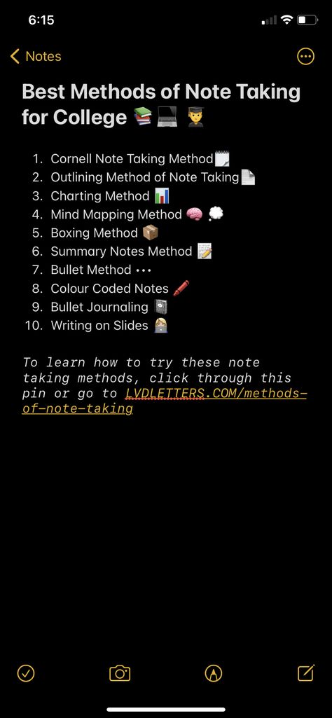 screenshot of college student’s notes on phone listing various productive methods of note taking for college students How To Study And Take Notes, Note Taking Methods For Math, Notes Tips Ideas, Types Of Notes Taking Methods, How To Take Notes Effectively, Md Phd Aesthetic, Study Notes How To Make, Study Supplies Aesthetic, Notes Taking Methods