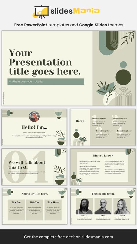 This free PowerPoint template and Google Slides theme features a boho and minimal style with geometric and organic shapes along with a few leaves. As usual, even though I chose sage green and beige, you can edit the theme and use your favorite color palette. You can use this template to talk about mental health or personal growth. Powerpoint Templates Nature, Green Slide Template Aesthetic, Google Slides Inspo Aesthetic, Google Slides Design Ideas, Canva Slides Template, Google Slide Layout, Green Presentation Design, Aesthetic Google Slides Ideas, Google Slides Presentation Ideas