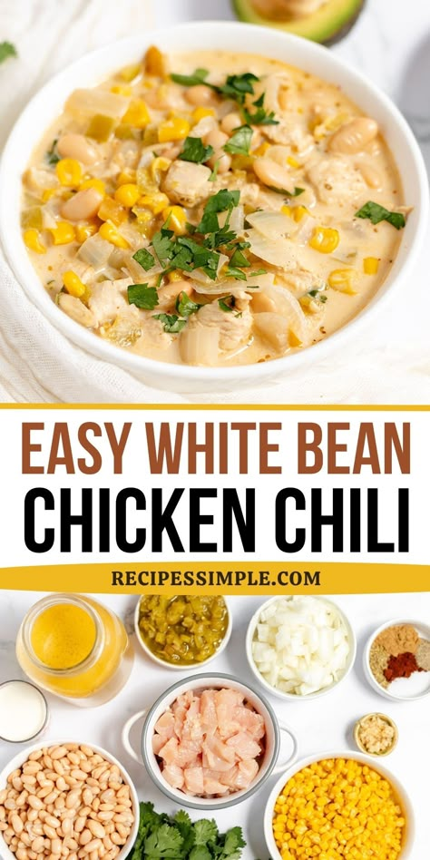 This hearty White Bean Chicken Chili Recipe is easy to make with tender chicken, white beans, and sweet corn, all in a flavorful broth. Easy chili recipe for fall and winter. White Bean Chicken Chili Soup, Slow Cooker White Bean Chicken Chili, White Bean Chicken Chili Slow Cooker, Chili With White Beans, White Bean Chicken Chili Recipe, White Chicken Chili Recipe Crockpot, Chicken Chili Verde, Creamy White Beans, White Chicken Chili Healthy