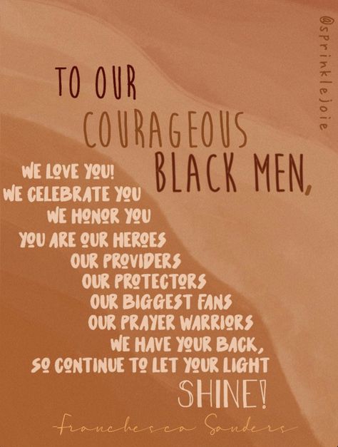 Encourage For Men, Prayers For Black Man, You Are An Amazing Man, Dear Black Man Quotes, Strong Black Man Quotes Inspiration, Strong Man Quotes Encouragement, Man Affirmations, Words Of Encouragement For Men, Black Affirmations