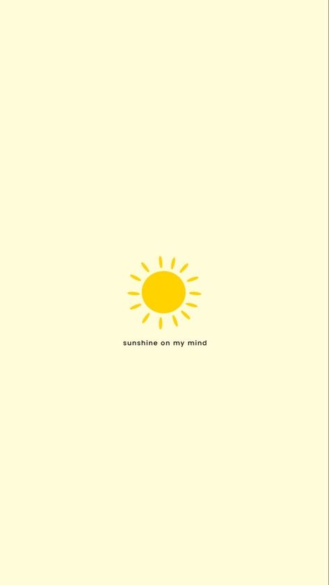 Sunshine Phone Backgrounds, Sunny Vibes Quotes, Sunshine Quotes Instagram, Yellow Ipad Aesthetic, Yellow Quotes Wallpaper, Yellow Phone Backgrounds, Sunshine Aesthetic Quotes, Aesthetic Wallpaper For Watch, Yellow Aesthetic Wallpaper Quotes