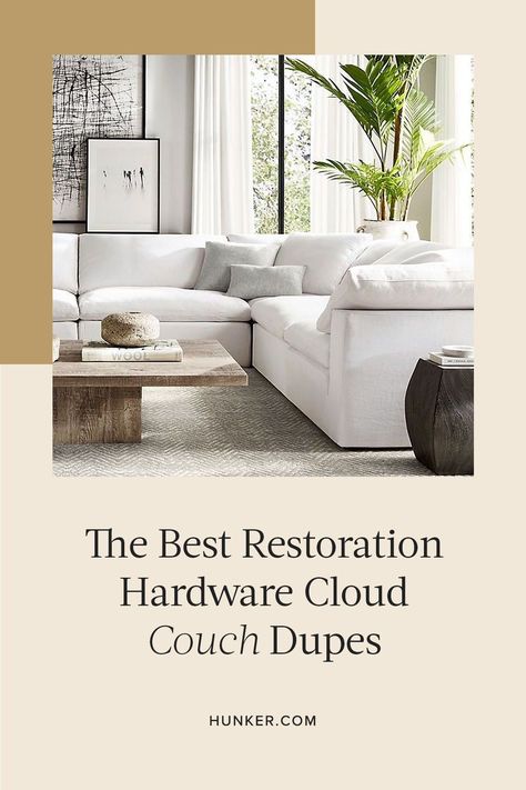 The original cloud couch from Restoration Hardware is ridiculously expensive — gorgeous, no doubt, but expensive — and the Tik Tok community always provides. This time it's in the form of #cloudcouchdupes. #hunkerhome #cloudcouch #cloudcouchdupes #restorationhardware Cloud Couch Restoration Hardware, Restoration Hardware Cloud Sofa, Restoration Hardware Cloud Couch, Cloud Couches, The Cloud Couch, Restoration Hardware Cloud, Cloud Couch, Hotel Pillows, White Couches