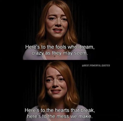 La La Land Quotes, Life Is So Beautiful, Here's To The Fools Who Dream, Lonely Man, Damien Chazelle, Best Movie Quotes, Gonna Love You, Septième Art, She Loves You