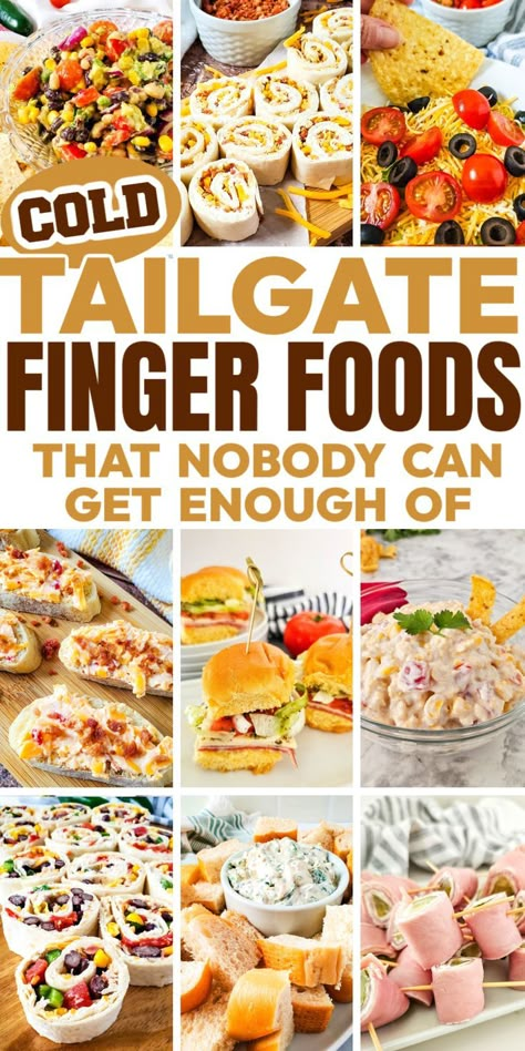 Tailgate Party Food Superbowl Party Food Recipes, Tailgate Party Food Ideas, Cold Finger Foods For Parties, Easy Tailgate Snacks, Game Day Snacks Football, Make Ahead Cold Appetizers, Tailgate Food Cold, Easy Cold Finger Foods, Easy Game Day Snacks