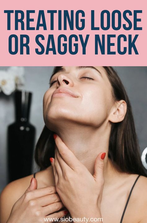 Saggy Neck Skin, Sagging Neck Skin, Loose Neck Skin, Tighten Neck, Tighten Stomach, Tighten Neck Skin, Saggy Neck, Neck Tightening, Sagging Neck