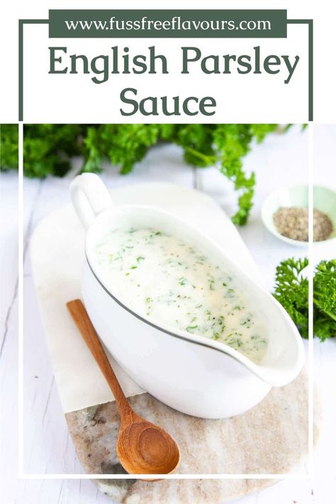 Bowl of creamy parsley sauce Fish In Parsley Sauce, Parsley Sauce For Ham, Irish Parsley Sauce Recipe, Fish With Parsley Sauce, Parsley Sauce For Fish, Parsley Sauce Recipe, Sauce For Ham, Fish Sauce Recipe, Savoury Sauces