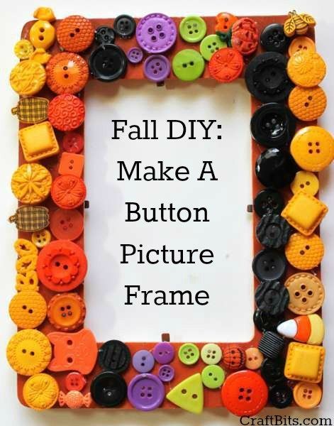 Easy Fall Craft: Create a Button Frame — CraftBits.com #fallcrafts #DIY #kidscrafts #ideas #activities #pictureframes Cheap Fall Crafts For Kids, Button Crafts For Kids, Button Craft, Rainy Day Crafts, Easy Fall Crafts, Fall Craft, Fall Crafts Diy, Fall Crafts For Kids, I'm Bored