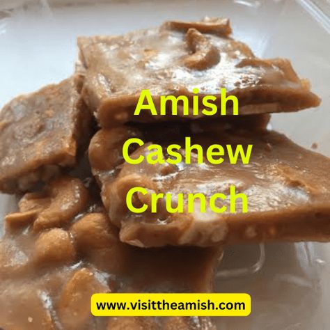 Soft Cashew Brittle Recipe, Amish Cashew Crunch Recipe, Cashew Crunch Recipe, Cashew Crunch, Homemade Caramel Recipes, Cashew Brittle, Cashew Recipes, Easy Christmas Candy Recipes, Praline Recipe