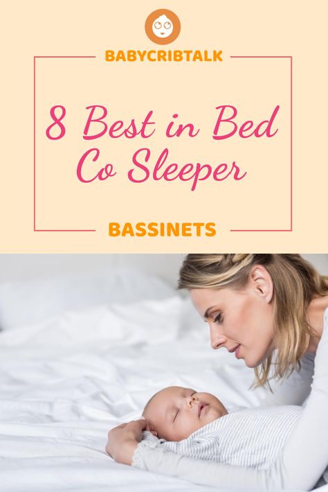 Co sleepers are a tool that helps to practice peaceful co sleeping where the baby sleeps with the parents. Co sleepers are used to guarantee the safety of the baby as well as establish a sense of independence. Today, I will help you find the best in bed co sleeper to give your baby as well as you the best sleeping experience! Without further ado, let’s get on with the article. Cosleeping Setup, Co Sleeper Bed, Co Sleeper Bassinet, Co Sleeping, Co Sleeper, Baby Crib, Baby Cribs, Buying Guide, Baby Sleep