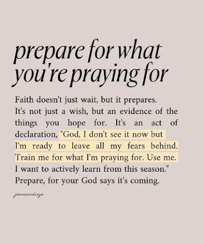 Pray For Answers Quotes, God Answers Prayers Quotes Faith, Everything You Prayed For Quotes, Prepare Me For What I Am Praying For, Prepare For What You Pray For, God Is Preparing You Quotes, What To Pray For, Power Of Prayer Quotes, God Tweets