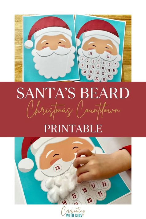 Santa's Beard Christmas Countdown Printable - Celebrating with kids Santa's Beard Countdown, Christmas Countdown Printable, Santa Countdown, Christmas With Kids, Festive Baking, Ornament Making, Advent Activities, Baking Projects, Santa Beard