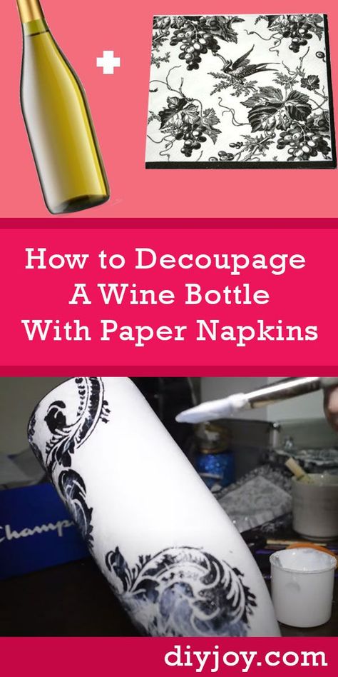 How to Decoupage A Wine Bottle With Paper Napkins - DIY Home Decor On A Budget -  Wine Bottle Crafts Recycling Crafts, Decoupage Tutorial, Decoupage Decor, Cheap Diy Home Decor, Mod Podge Crafts, Decoupage Glass, Diy Napkins, Napkin Decoupage, Paper Napkins For Decoupage