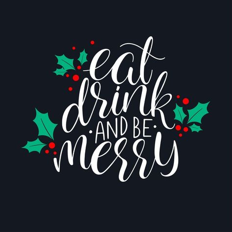 Eat Drink And Be Merry, Merry Christmas Phrases, New Year Calligraphy, Handwritten Christmas, Bubble Christmas, Merry Christmas Calligraphy, Christmas Phrases, Christmas Calligraphy, Merry Christmas Quotes