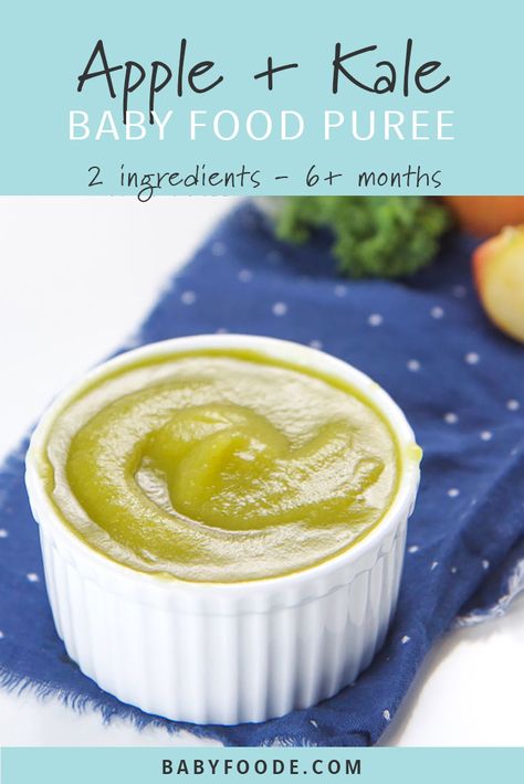 Apple + Kale Baby Puree — Baby FoodE | Adventurous Recipes for Babies + Toddlers Kale Puree Baby Food, Kale Baby Food Recipes, Baby Broccoli Recipe, Broccoli Puree, Baby Food Puree, Puree Recipes, Teething Biscuits, Baby Nutrition, Making Baby Food