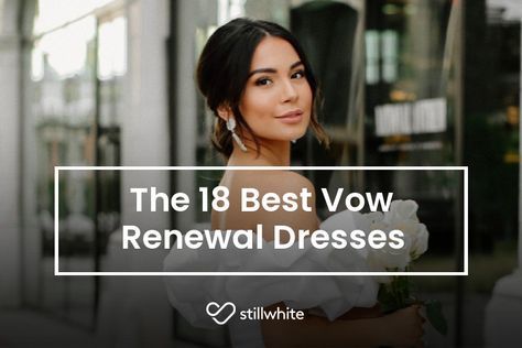 The 18 Best Vow Renewal Dresses. #bride #weddingdress #stillwhite #wedding #blogpost #stillwhitebride Dress For Vow Renewal, Vow Renewal Attire, Vow Renewal Dresses, Bridal Pantsuit, Renewal Dress, Vow Renewal Dress, Bohemian Gown, Anniversary Vow Renewal, Vowel Renewal