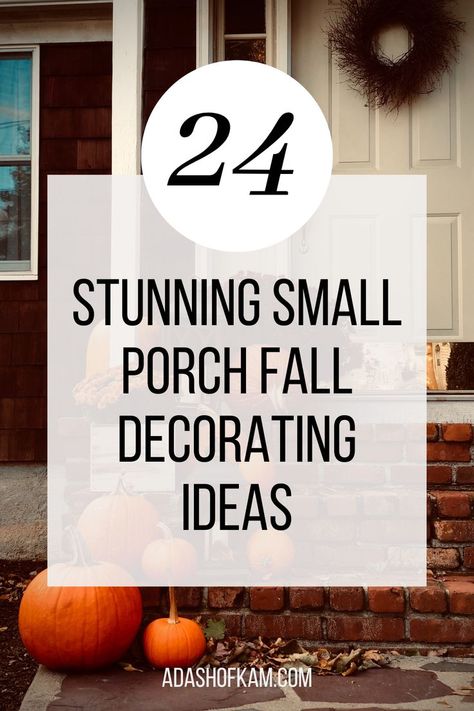 Small Porch Fall Decorating Ideas, Small Front Porch Fall Decor, Small Fall Porch, Porch Fall Decorating Ideas, Small Front Porch Decor, Outside Fall Decorations, Fall Entryway Decor, Porch Fall Decor, Small Porch Decorating