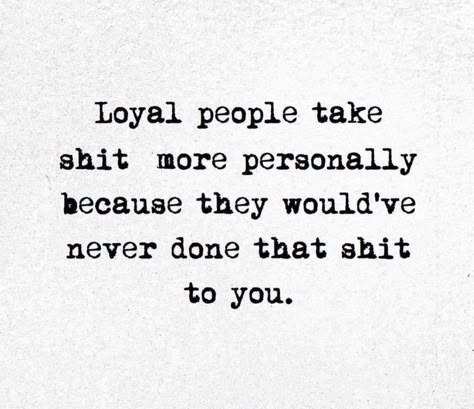 Loyalty Quotes, True Friends Quotes, Describe Feelings, Inspirational Quotes Background, Betrayal Quotes, Words That Describe Feelings, Broken Hearted, Character Quotes, Really Deep Quotes