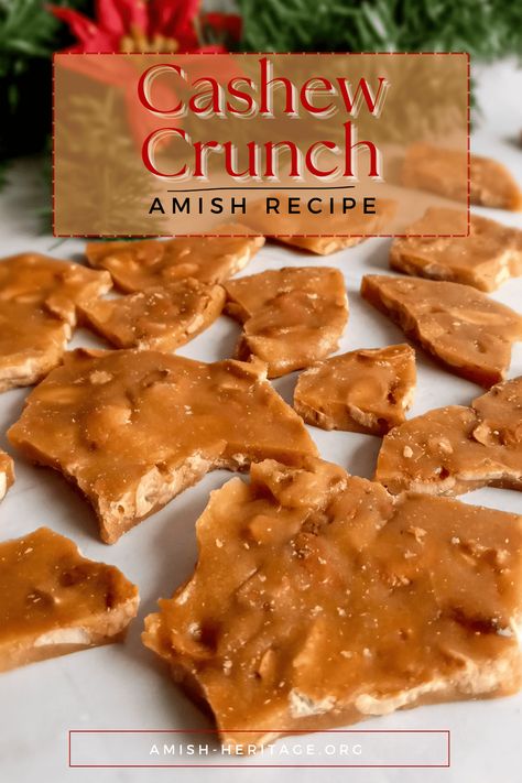 Amish Cashew Brittle Recipe, Amish Cashew Crunch Recipe, Cashew Crunch Recipe, Cherry Mash Candy, Amish Food Recipes, Microwave Candy, Cherry Mash, Sponge Toffee, Cashew Crunch